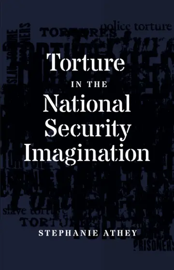 Cover of Torture in the National Security Imagination