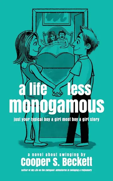 Cover of A Life Less Monogamous