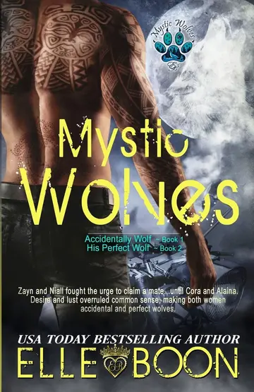 Cover of Accidentally Wolf / His Perfect Wolf