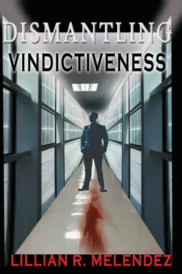 Cover of Dismantling Vindictiveness