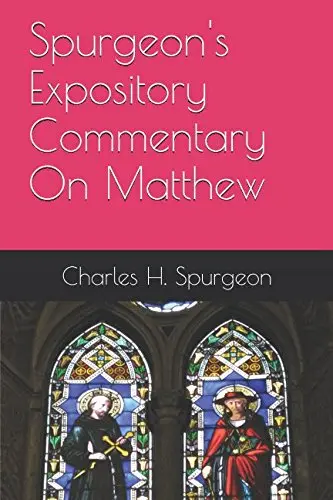 Cover of Spurgeon's Expository Commentary on Matthew