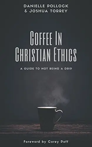 Cover of Coffee in Christian Ethics