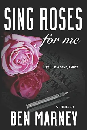 Cover of Sing Roses for Me