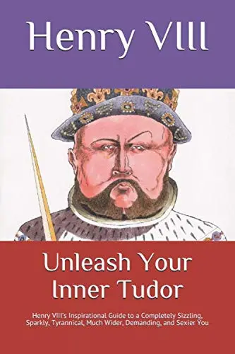 Cover of Unleash Your Inner Tudor