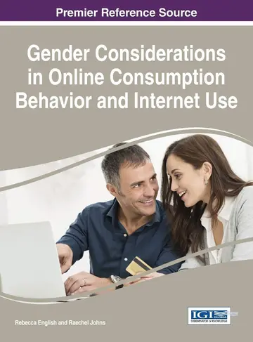 Cover of Gender Considerations in Online Consumption Behavior and Internet Use
