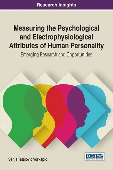 Cover of Measuring the Psychological and Electrophysiological Attributes of Human Personality