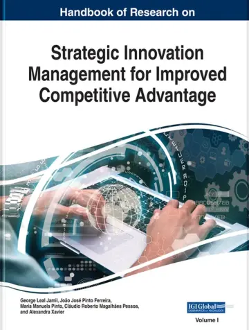 Cover of Handbook of Research on Strategic Innovation Management for Improved Competitive Advantage