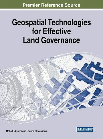 Cover of Geospatial Technologies for Effective Land Governance (Advances in Geospatial Technologies (AGT))