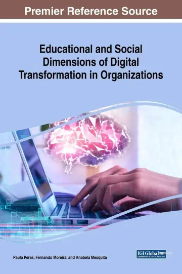 Cover of Educational and Social Dimensions of Digital Transformation in Organizations