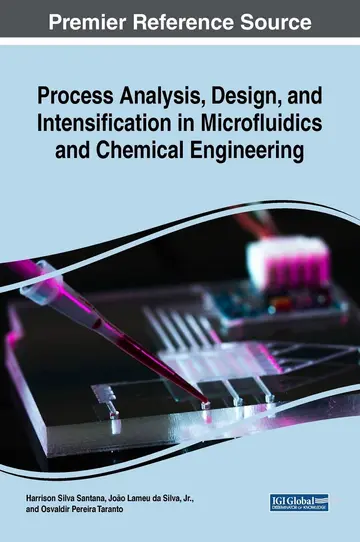 Cover of Process Analysis, Design, and Intensification in Microfluidics and Chemical Engineering