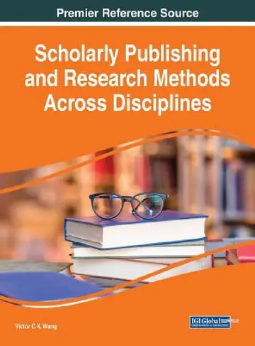 Cover of Scholarly Publishing and Research Methods Across Disciplines
