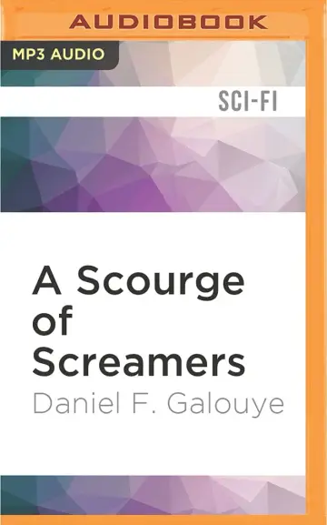 Cover of A Scourge of Screamers