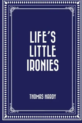 Cover of Life's Little Ironies