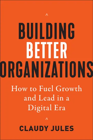 Cover of Building Better Organizations