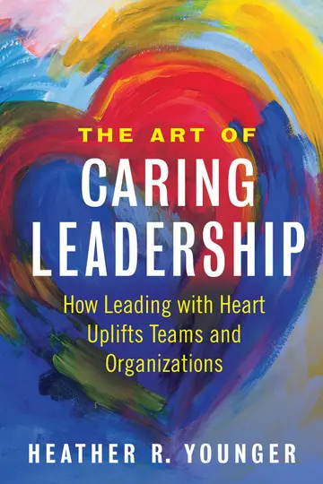 Cover of The Art of Caring Leadership