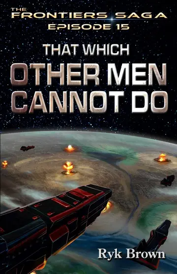 Cover of Ep.#15 - "That Which Other Men Cannot Do"