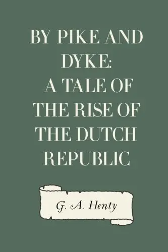 Cover of By Pike and Dyke