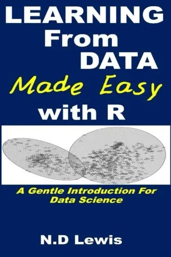Cover of Learning from Data Made Easy with R