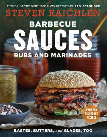 Cover of Barbecue Sauces, Rubs, and Marinades--Bastes, Butters & Glazes, Too