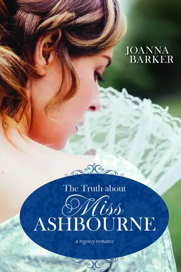 Cover of The Truth About Miss Ashbourne