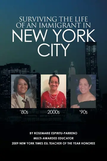 Cover of Surviving the Life of an Immigrant in New York City