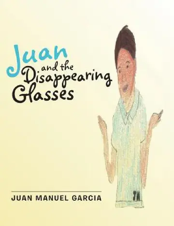 Cover of Juan and the Disappearing Glasses
