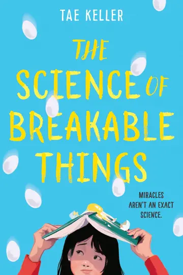 Cover of The Science of Breakable Things