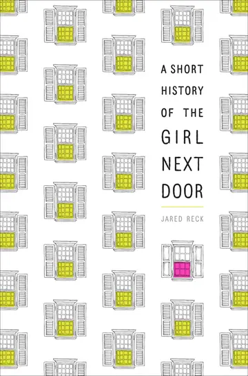 Cover of A Short History of the Girl Next Door