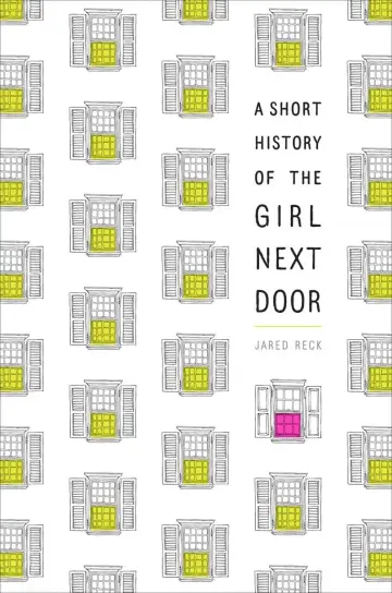 Cover of A Short History of the Girl Next Door