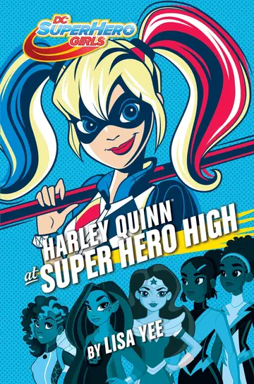 Cover of Harley Quinn at Super Hero High