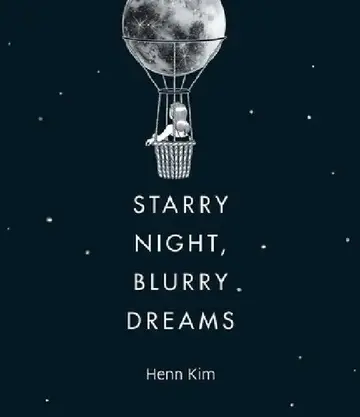 Cover of Starry Night, Blurry Dreams