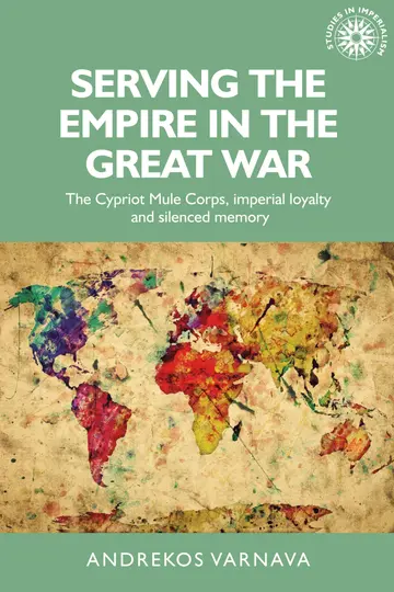 Cover of Serving the Empire in the Great War