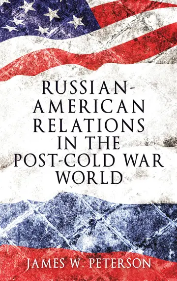 Cover of Russian-American Relations in the Post-Cold War World