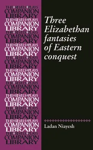 Cover of Three Romances of Eastern Conquest