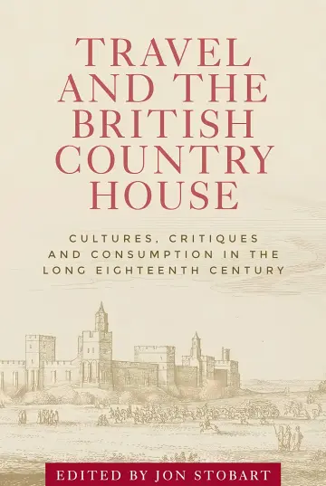Cover of Travel and the British Country House