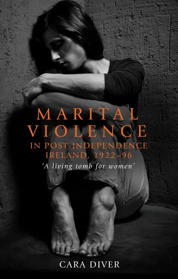 Cover of Marital Violence in Post-Independence Ireland, 1922–96