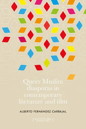 Cover of Queer Muslim Diasporas in Contemporary Literature and Film