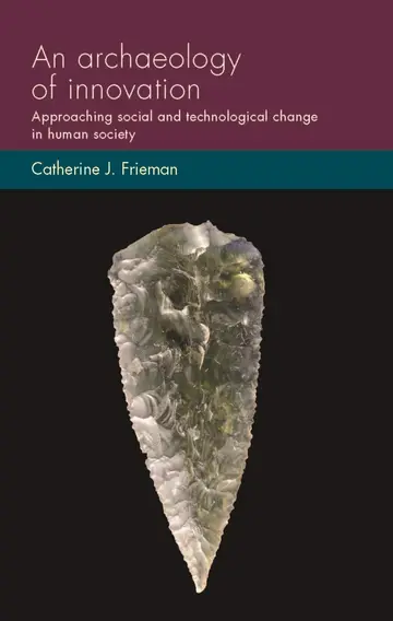 Cover of An Archaeology of Innovation