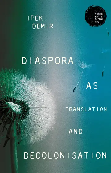 Cover of Diaspora as Translation and Decolonisation