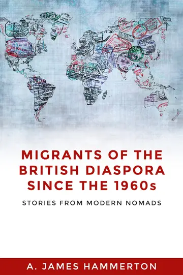 Cover of Migrants of the British Diaspora Since the 1960s