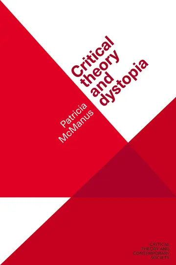 Cover of Critical Theory and Dystopia