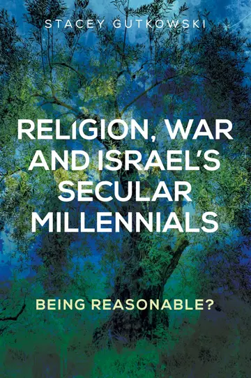 Cover of Religion, War and Israel’s Secular Millennials
