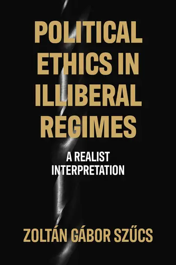 Cover of Political Ethics in Illiberal Regimes