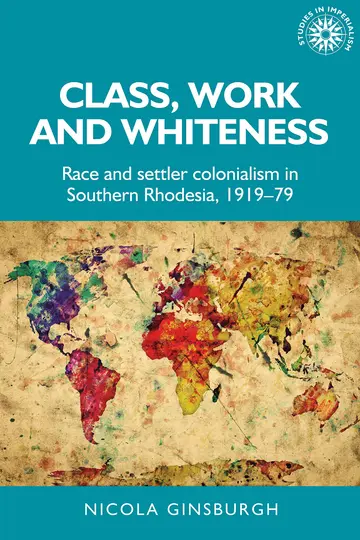 Cover of Class, Work and Whiteness