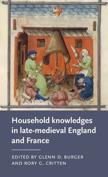 Cover of Household Knowledges in Late-Medieval England and France