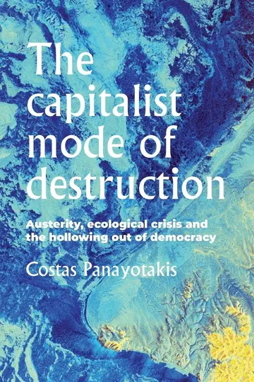 Cover of The Capitalist Mode of Destruction