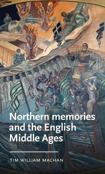 Cover of Northern Memories and the English Middle Ages