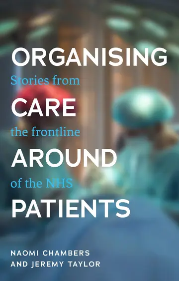 Cover of Organising Care Around Patients