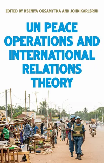 Cover of United Nations Peace Operations and International Relations Theory