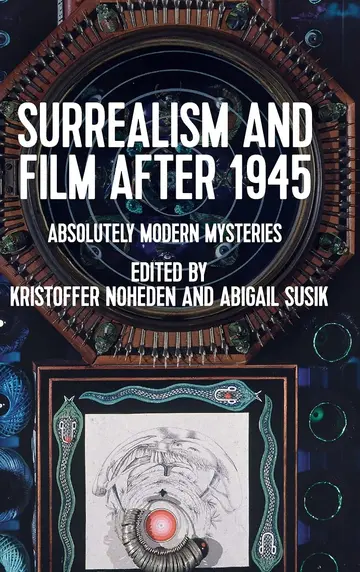 Cover of Surrealism and Film After 1945